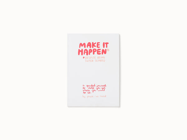 Make It Happen Journal