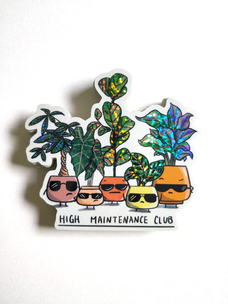 High Maintenance Club Glitter Vinyl Die Cut Sticker