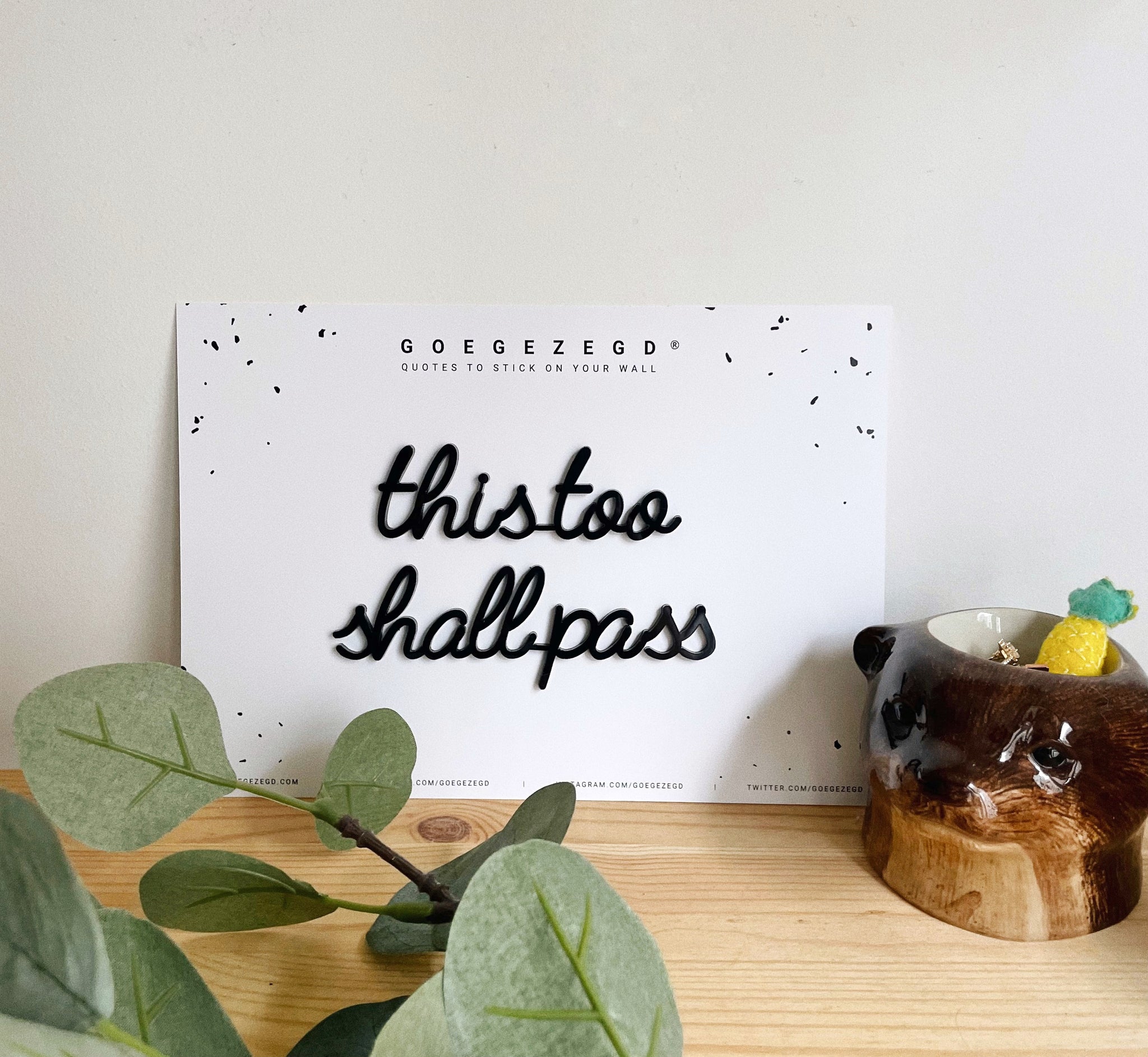 Self-Adhesive Quote - this too shall pass